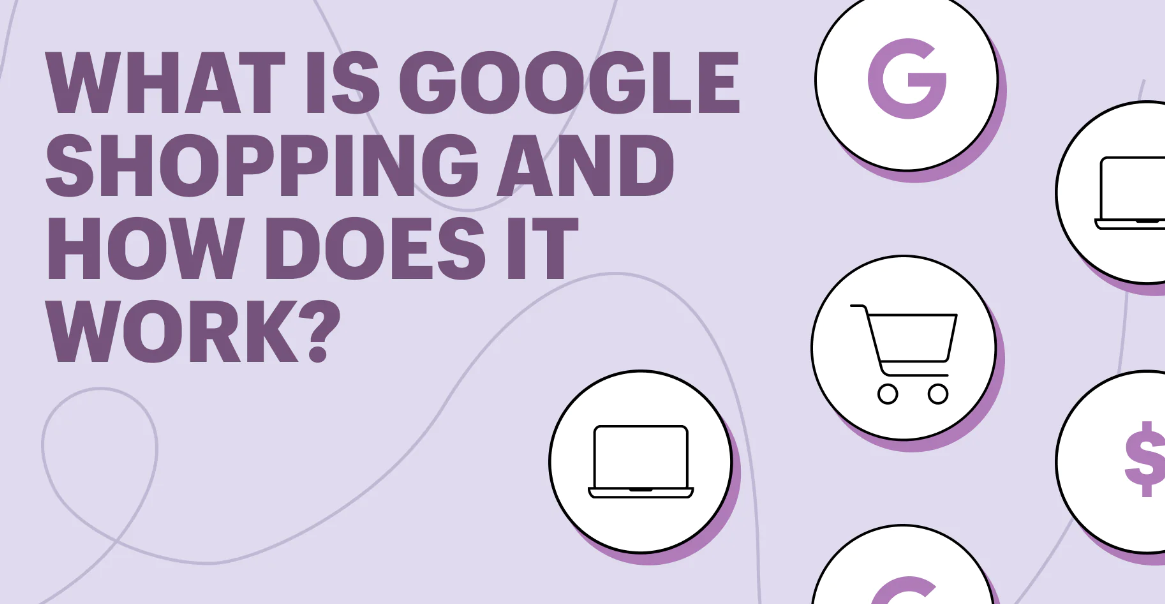 Was ist Google Shopping und wie funktioniert es? Ein umfassender Leitfaden für den Erfolg im Online-Einzelhandel